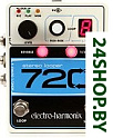 Гитарная педаль Electro-Harmonix 720 Stereo Looper
