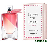 Картинка Туалетная вода Lancome La Vie est Belle En Rose (100 мл)